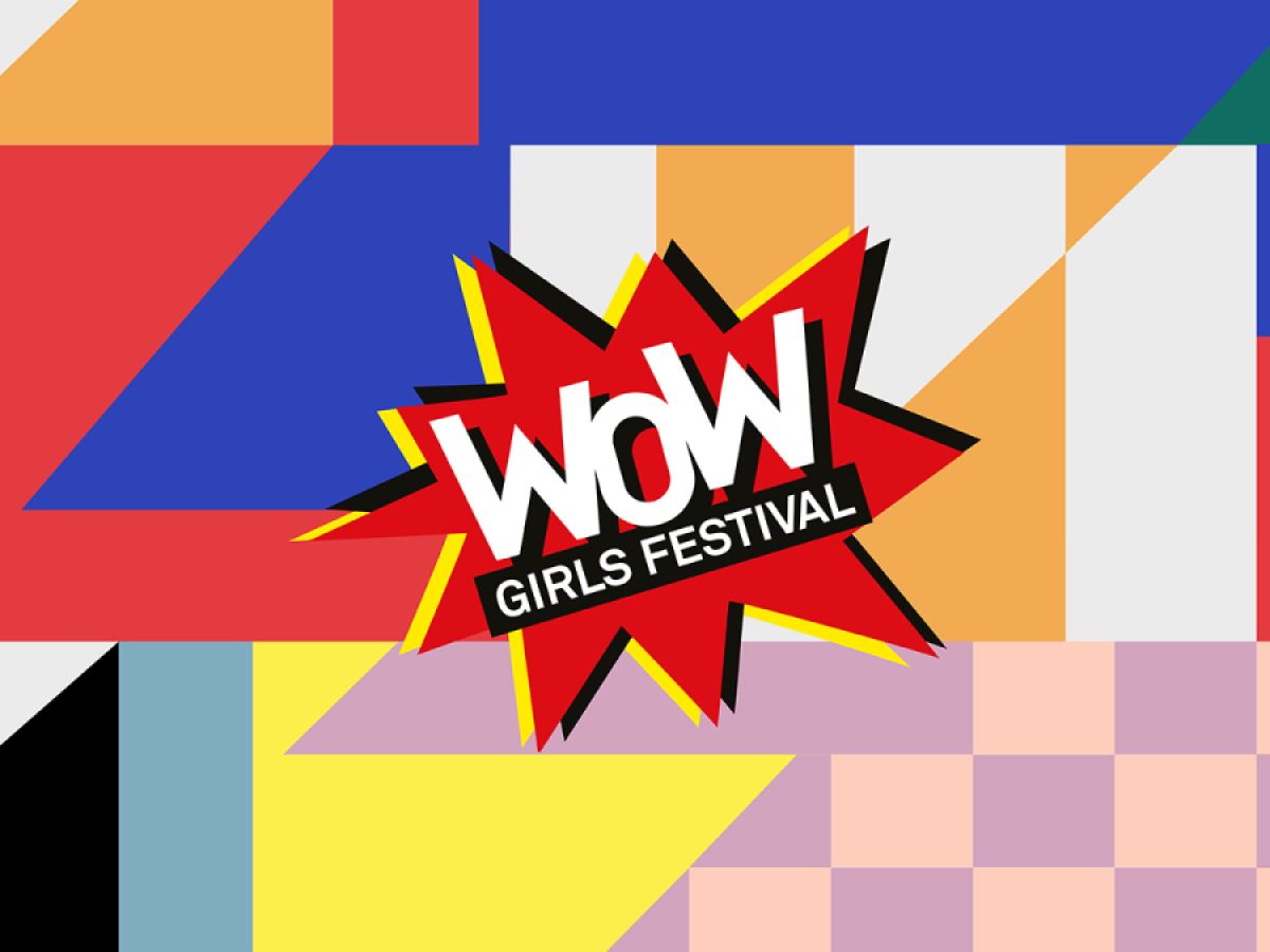 Wow girls NEW SIX MONTH GIRLS FESTIVAL ANNOUNCED BY THE WOW FOUNDATION FOR  INTERNATIONAL DAY OF THE GIRL | The WOW Foundation